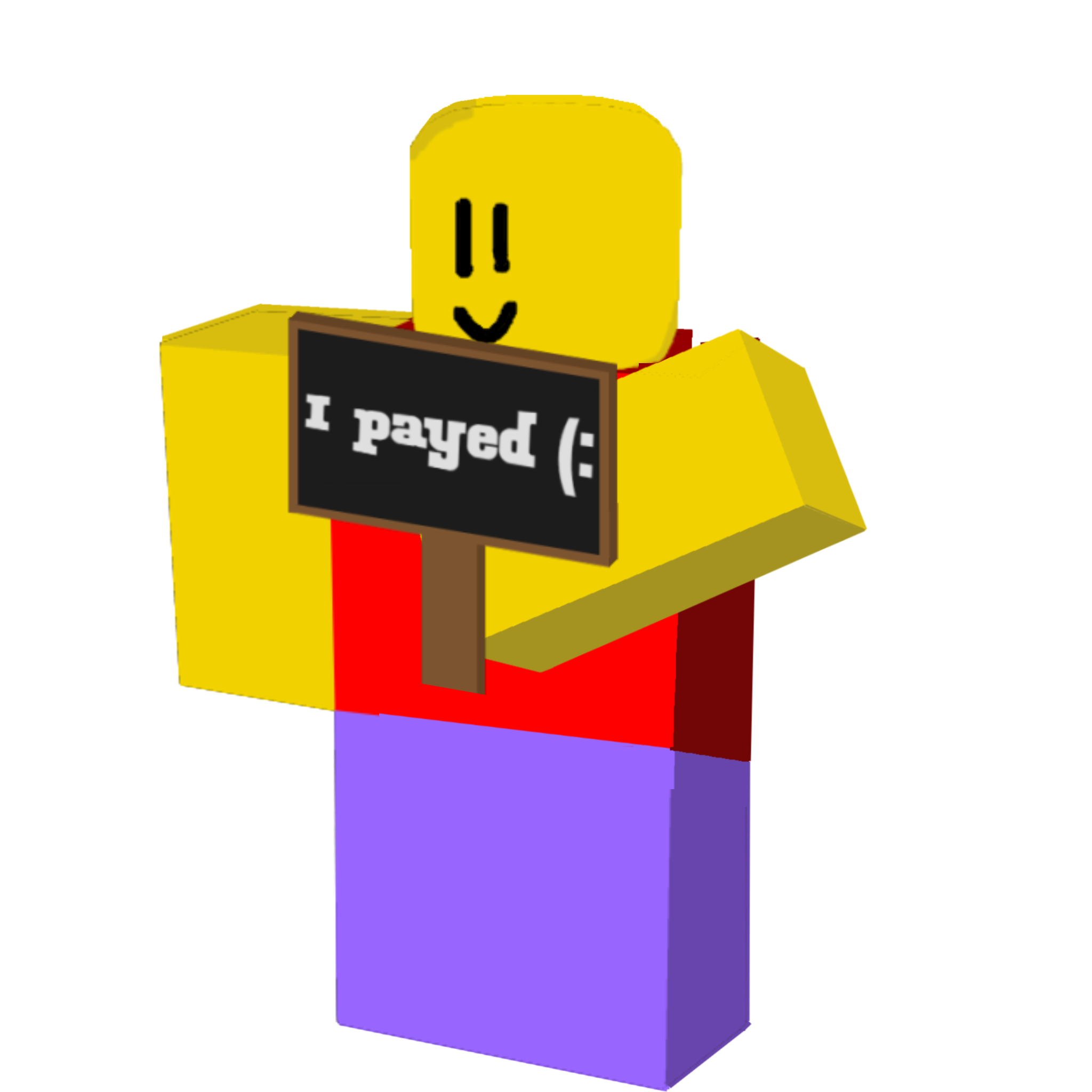 I Paid Sign